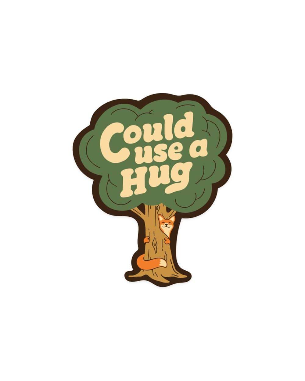 Could Use a Hug Sticker for Nature Lovers