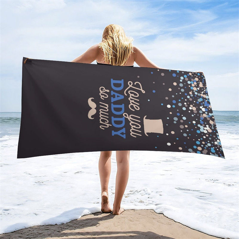 Custom Black Love You Daddy Towel