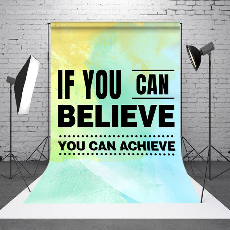 If You Can Believe Backdrop Design